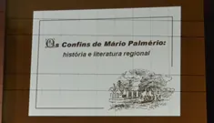 Os Confins de Mário Palmério - história e literatura - 13/04/2016